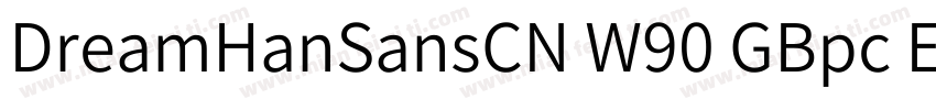 DreamHanSansCN W90 GBpc EUC H字体转换
